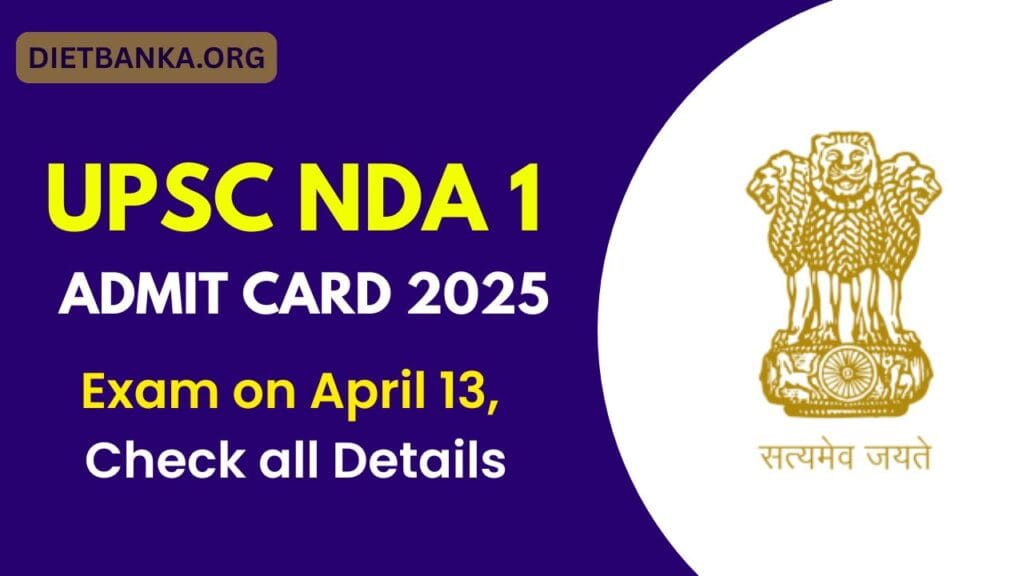 UPSC NDA 1 Admit Card 2025